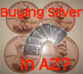 buying silver in Arizona