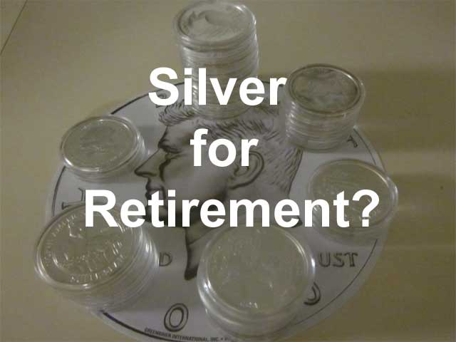 retirement silver