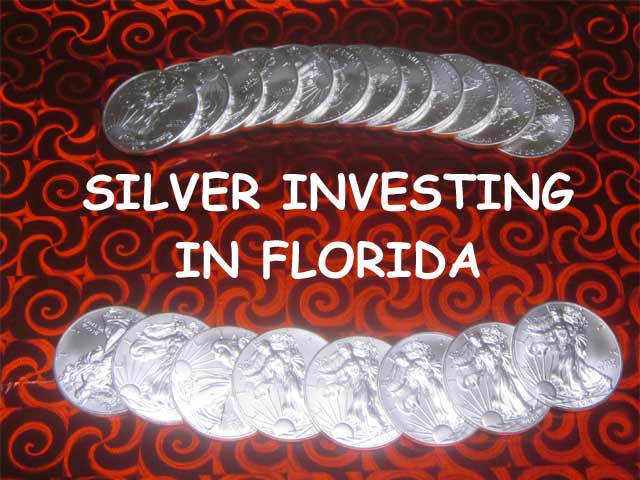 silver investing in Florida