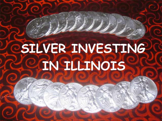 silver investing in Illinois