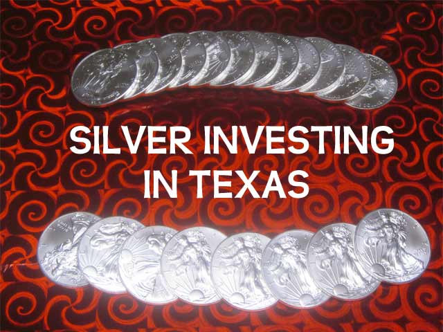 silver investing in Texas